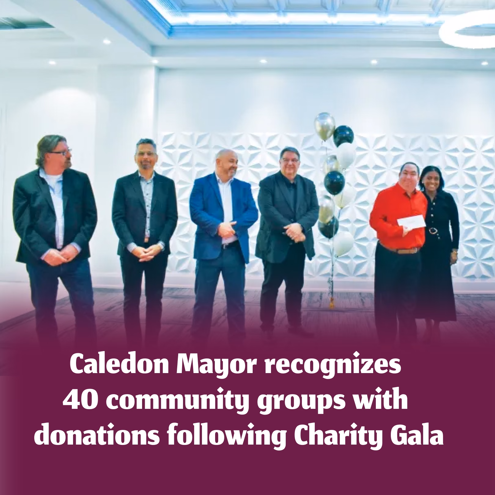 Caledon Mayor recognizes 40 community groups with donations following Charity Gala